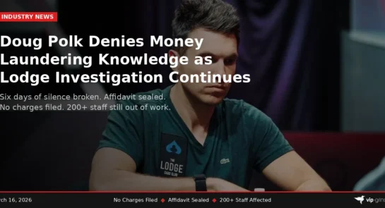 Doug Polk wearing a Lodge Card Club shirt at a poker table, representing his March 16 statement denying knowledge of money laundering during the ongoing TABC and IRS investigation