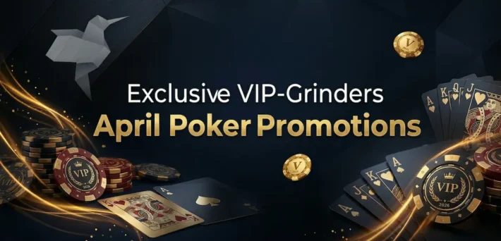 vip-grinders exclusive april 2026 poker promotions