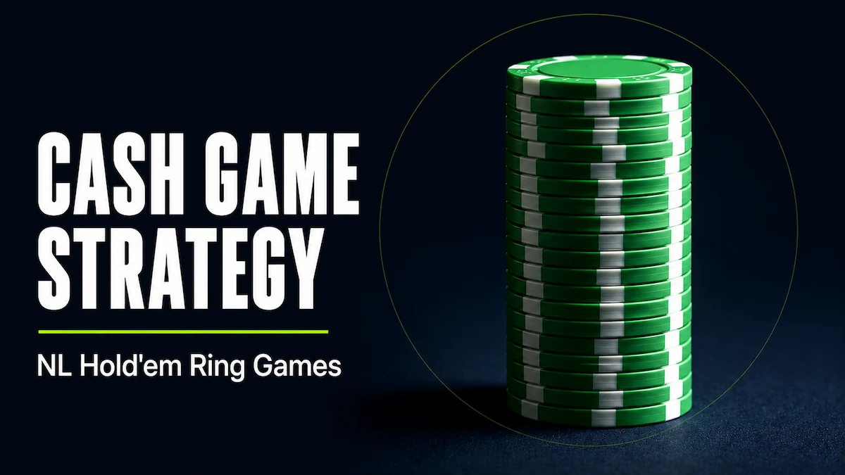 Cash-Game-Strategy Cash game strategy featured image showing a tall vertical stack of green poker chips on a dark surface, representing a full 100bb deep stack buy-in