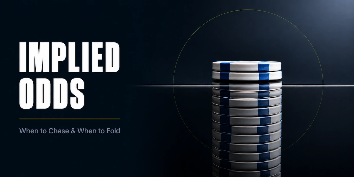 Implied Odds in Poker Implied odds featured image showing a short stack of poker chips on a dark reflective surface, with the reflection below showing a taller stack, representing the hidden future value beyond the current pot