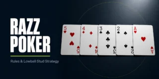 Razz poker strategy featured image showing the best possible Razz hand, the wheel: five of hearts, four of diamonds, three of clubs, two of spades, and Ace of hearts laid out in a row on a dark surface