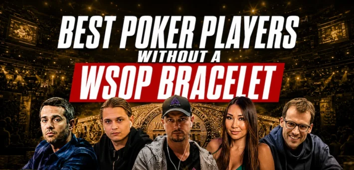 Best poker players without a WSOP bracelet featuring Ben Tollerene, Niklas Astedt, Viktor Blom, Maria Ho, and Christoph Vogelsang heading into the 2026 World Series of Poker
