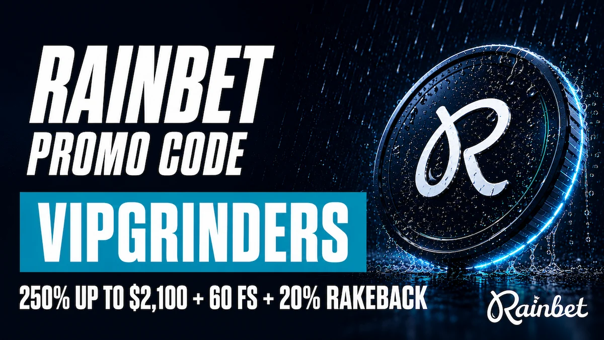 Rainbet promo code VIPGRINDERS 250% bonus up to $2,100 + 60 free spins + 20% rakeback boost