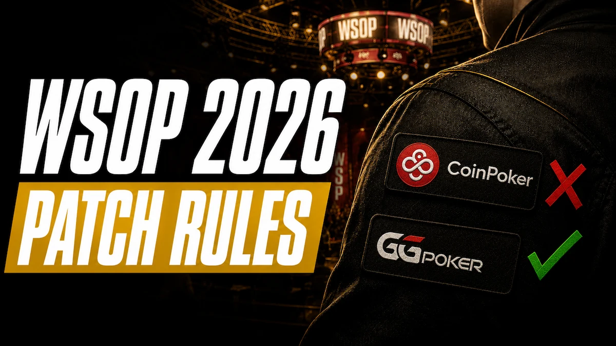 WSOP 2026 patch rules featured image showing CoinPoker patch denied with red X and GGPoker patch approved with green checkmark on a poker player jacket at the World Series of Poker