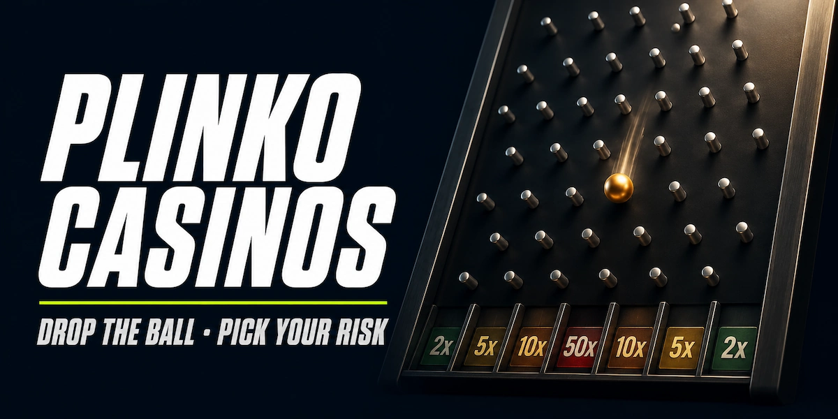 Plinko Casinos