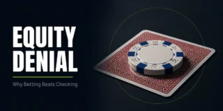 Equity denial featured image showing a poker chip placed on top of a face-down playing card on a dark surface, representing a bet that prevents the opponent from seeing a free card