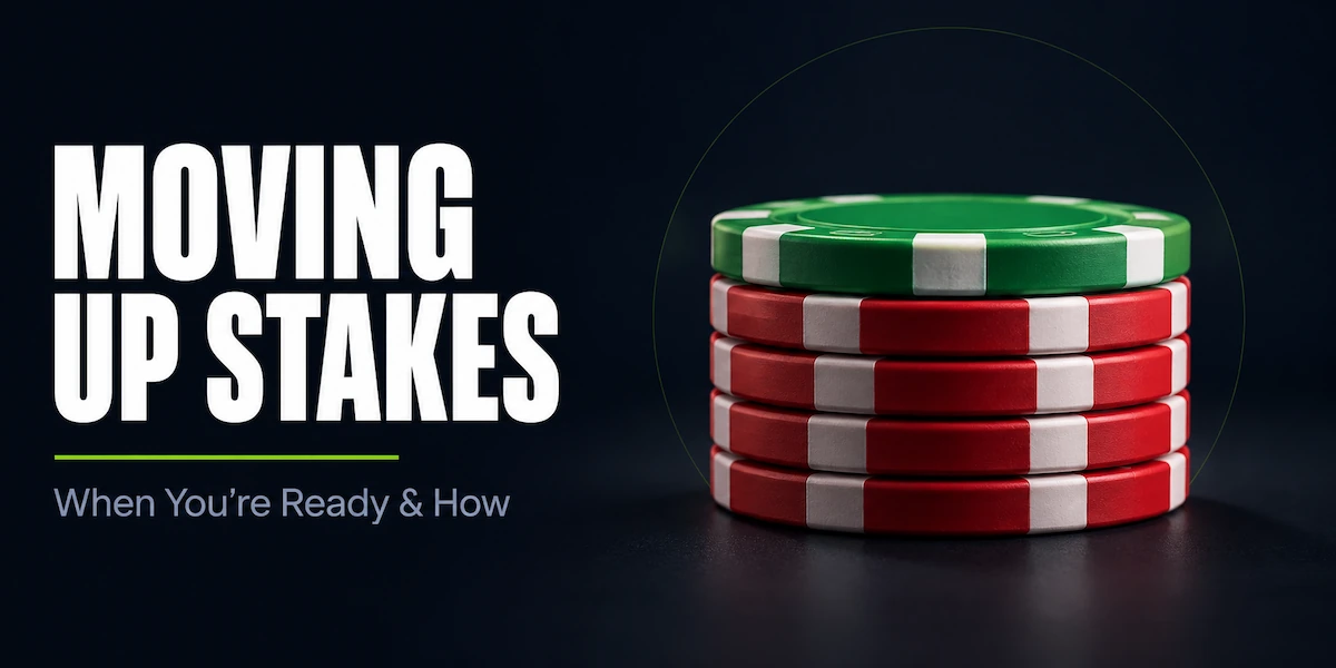 Moving Up Stakes in Poker Moving up stakes featured image showing a stack of red poker chips with a single green poker chip on top representing the transition from one stake level to the next
