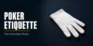 Poker etiquette guide featured image showing a single white formal glove lying on a dark surface, representing the standards of conduct and respect that define proper behavior at the poker table