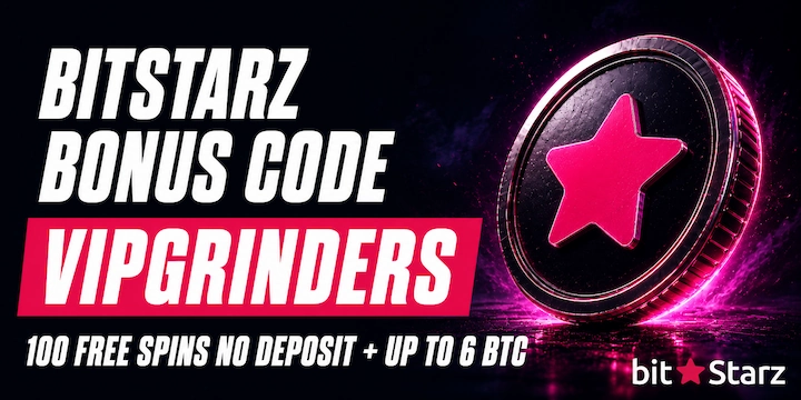 BitStarz Bonus Code VIPGRINDERS BitStarz Bonus Code VIPGRINDERS promotional banner showing 100 Free Spins No Deposit + Up to 6 BTC with 3D BitStarz star coin on dark background with pink lighting