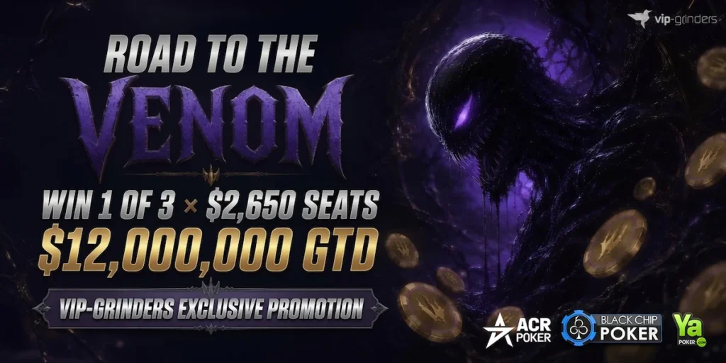 Road to the Venom Series: Win a $2,650 Venom Buy-in through VIP-Grinders