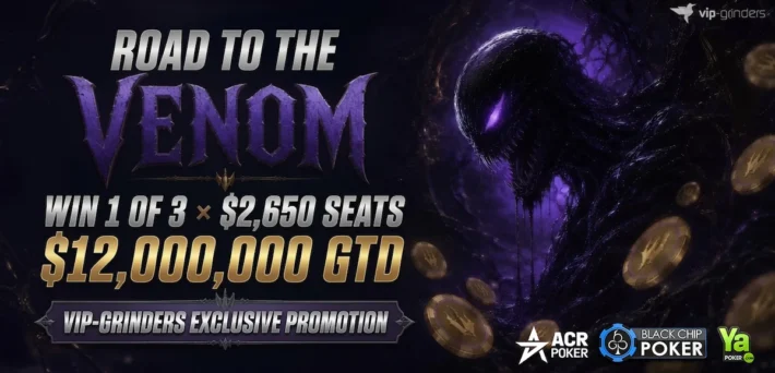 Road to the Venom Series: Win a $2,650 Venom Buy-in through VIP-Grinders