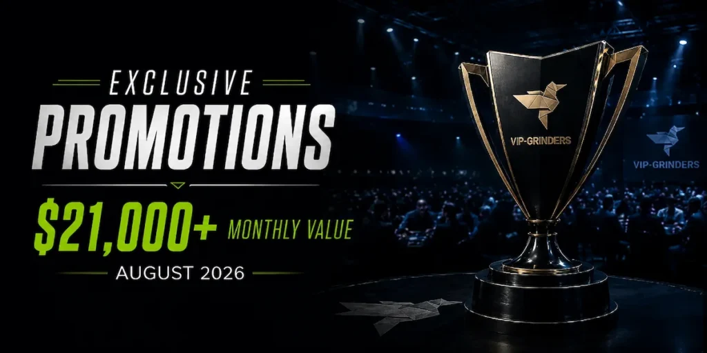 VIP-Grinders exclusive poker promotions for August 2026 with over $21,000 in monthly value