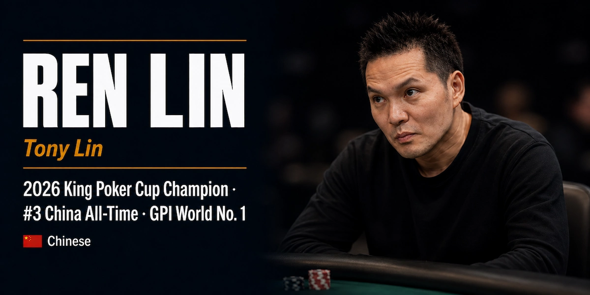 Ren Lin seated at a poker table, third on China's all-time money list