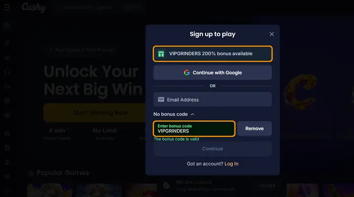 Cashy Casino bonus code VIPGRINDERS valid with 200 percent offer Cashy signup window after pressing Apply, showing a green line reading The bonus code is valid and a banner at the top reading VIPGRINDERS 200 percent bonus available