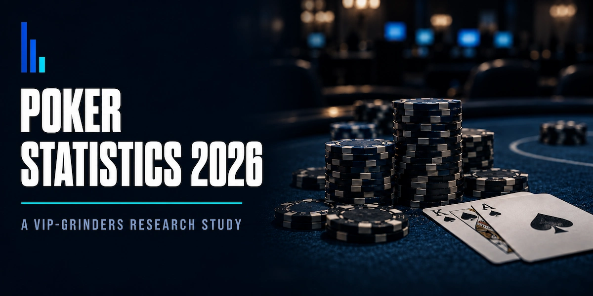 Poker Statistics 2026 Featured image for VIP-Grinders Poker Statistics 2026, showing stacks of blue and black poker chips beside a king and ace of spades on a casino table.