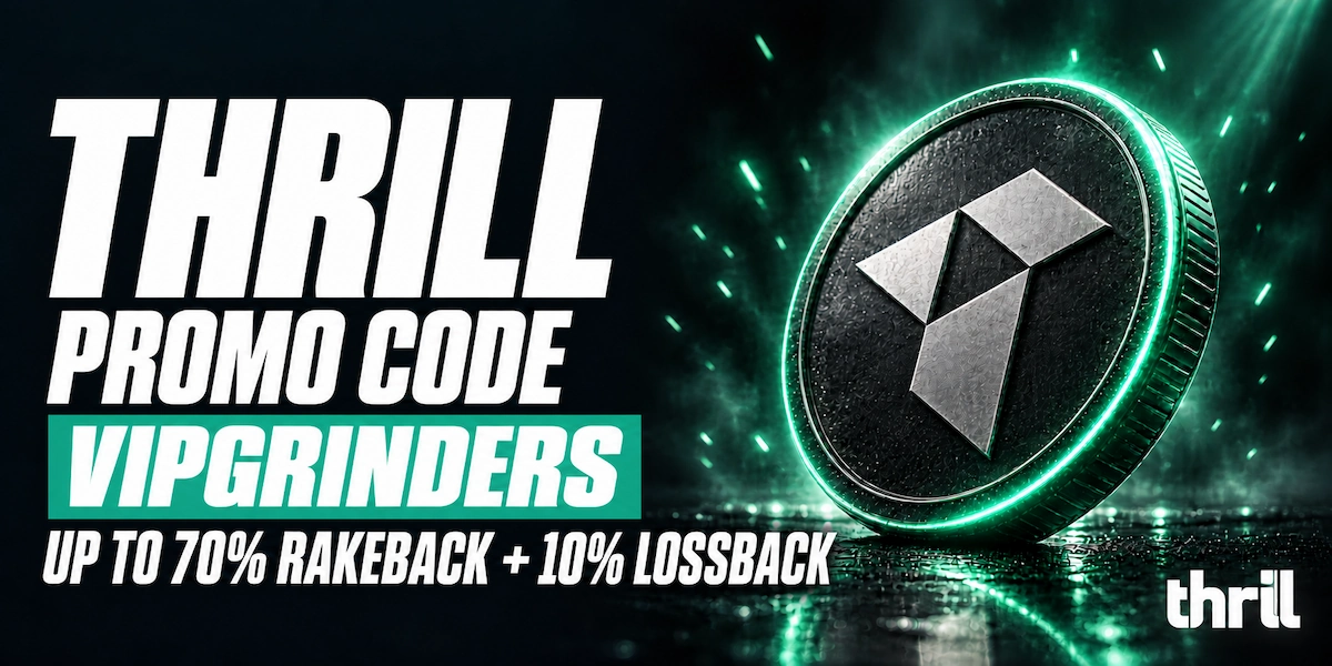 Thrill promo code VIPGRINDERS banner showing up to 70% rakeback and 10% lossback beside a glowing Thrill coin