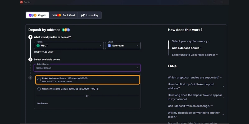 CoinPoker cashier welcome bonus menu CoinPoker cashier Select available bonus menu with the Poker Welcome Bonus of 150% up to $2000 and a 10 USDT minimum highlighted in orange, above the Casino Welcome Bonus and No Bonus options